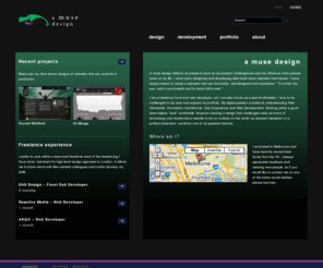 amusedesign.com: a muse design
a muse design is my place of innovation, design and expression. It is a portal to my life as a freelancer, web designer and front end web developer as well as my passions such as web standards accessibility and design..