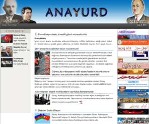 anayurd.info: Anayurd saytina xoş gəldiniz!
This is a website for Southern Azerbaijan Demokrat Parti. Bu Güney Azərbaycan Demokrat Partiyasidir.
