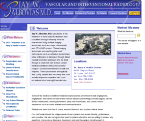 drjayir.com: Jay W. Albovias, MD - Home
Jay W. Albovias, M.D. specializes in the treatment of many specific diseases and conditions through minimally invasive procedures using multiple imaging techniques such as x-rays, ultrasounds, and CT's (CAT scans).