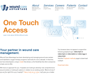 tmmcwoundcare.com: Wound Care Advantage | Wound Care Management
Wound Care Advantage specializes in developing and managing wound care and hyperbaric medicine programs for new and,or existing centers.