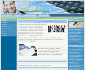 adressen.org: Die beste Adresse für Adressen und Firmenadressen - Adressen.org
Auf Adressen.org gibt es viele wertvolle Informationen rund um die Themen Direktmarketing und Adressen. - Informieren Sie sich jetzt!