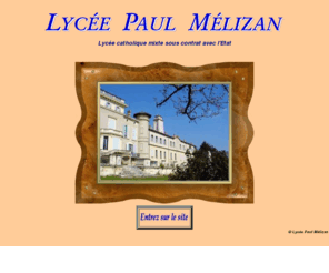 lycee-paul-melizan.com: "Mélizan"
Lycée Paul Mélizan : Lycée privé mixte sous contrat avec l'Etat. 55 Route des Camoins 13 011 MARSEILLE. Tél.: 04 91 18 80 70. Fax: 04 91 18 80 71.