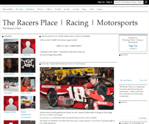 theracerplace.info: The Racers Place  | Racing | Motorsports - The Racers Place
The Racers Place is a community for racers and all motorsports enthusiasts. Connect with fans, foes, and the rest of the racing community.