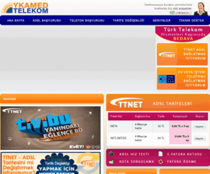 ykamed.com: Ykamed Telekom | Online ADSL Başvurusu, Telefon Başvurusu, ADSL Tarife Değişikliği, TTNET İşyerim, TTNET Vitamin, Tivibu
ADSL ve Telefon Başvurularında Diyarbakır'ın Online Başvurusu Noktası. ADSL Başvurusu, Telefon Başvurusu, ADSL Tarife Değişikliği, Telefon Tarife Değişikliği
