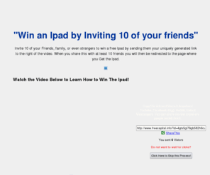 freecapital.info: Win an Ipad Free By inviting 10 of your friends
Win an Ipad Free By inviting 10 of your friends