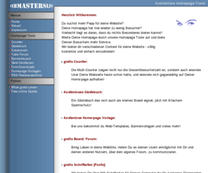 webmasterslive.de: Kostenlose Homepage-Tools
Kostenlose Homepage-Tools für Webmaster!