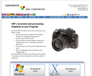 contenta-orfconverter.com: Contenta ORF Converter - ORF photo converter
Convert Olympus ORF format to JPEG, TIFF and more ... Instant delivery 24.90 USD only