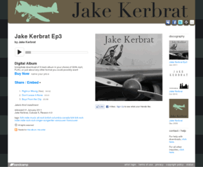 jakekerbrat.com: Jake Kerbrat Ep3, by Jake Kerbrat
3 track album