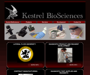 kestrelbio.com: KestrelBioSystems, Immunoassay, Lateral Flow Tests, Point of Care Tests, Immunoassay Training
Contract diagnostic test developer and contract diagnostic test manufacturer that offers malaria tests, dengue tests, Flu A tests and RSV tests for sale outside the US