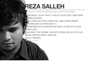 rezasalleh.net: Reza Salleh - The Official Source for News, Info and Other Daily Nonsense
Reza Salleh - The Official Source for News, Info and Other Daily Nonsense