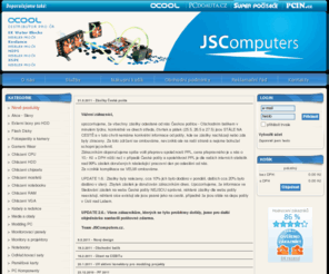 jscomputers.cz: www.jscomputers.cz  --  Hlavní stránka - novinky
Internetový obchod s nejnovějším sortimentem hardwaru v čechách