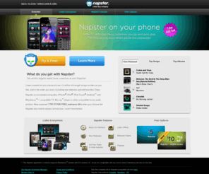 narchive.com: Napster, stream music, music app for smartphones, top songs, download MP3s
Enjoy Napster's unlimited on-demand streaming on connected computers, compatible TVs, Blu-ray players or other compatible home audio products.  Or, get the Napster app and play music on your iPhone®, iPod Touch®, iPad® and Android .   Listen to tracks in Napster's multi-million-song library and discover new music through personalized recommendation tools. Napster's unrestricted MP3 downloads are playable on any MP3-compatible player, including iPods, iPhones, and music-enabled cell phones. Thousands of top artists plus tons of new music every week.