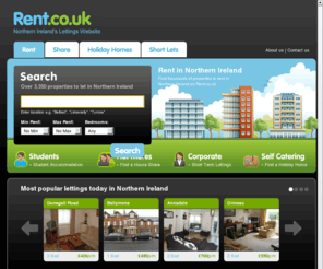 rent.co.uk: Rent Belfast, Apartments and Houses for Rent in Northern Ireland - Rent.co.uk
Use Rent.co.uk to rent Belfast property, find houses to rent and apartments to rent, flats to let and information on the Northern Irish lettings market. Rent.co.uk has tonnes of houses and apartments to choose from in every town in Northern Ireland.