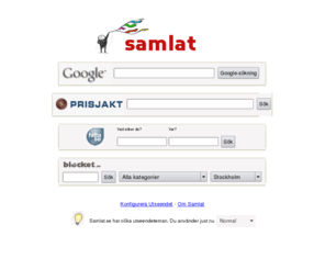 samlat.se: Samlat - Din Startsida
En snygg och enkel startsida, där du på ett snyggt sätt kan samla dina favoritsökmotorer.