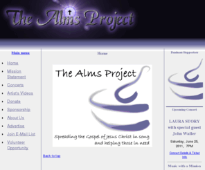 thealmsproject.org: The Alms Project LLC
The Alms Project: Spreading the Gospel of Jesus Christ in song and helping those in need.