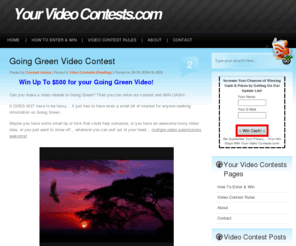 yourvideocontests.com: Your Video Contests.com - Online Video Contests Easy to Enter and WIN!
Video Contests, Online Video Contests - WIN Cash or Prizes! Easy to enter video contests.