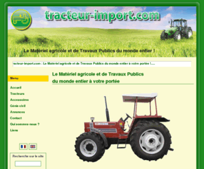 tracteur-import.com: Tracteur-import
 Tracteurs et matériels de génie civil importés d'Asie