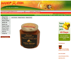 zzgroupinc.com: Mangozz.com- Fresh Mango, Indian Alphonso, Langra, Chausa, Kesar, Dussehri, Sindhri, Neelam, Kent, Haden, Tommy, Ataulfo, Manila,Jam, Chutney, Fruit Spread, Pulp, Ice Cream
We bring you the best mangoes and mango products from around the world. Try our Gourmet Mango Jam, Chutney, Fruit Spread, Mango Pulp (Alphonso and Kesar) and Mango Ice Cream. Send that special someone a Holiday, Birthday or a Corporate Gift today!!