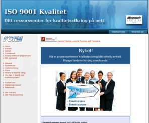 iso-9001-kvalitet.info: Nå er prosessorientert kvalitetsstyring blitt virkelig enkelt
Nå er prosessorientert kvalitetsstyring blitt virkelig enkelt.
