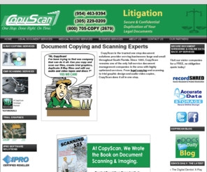 xpediacopy.biz: Legal Copying and Scanning, EMR and Business Document Management, Scanning Business
CopyScan provides litigation document services, legal copying and scanning and document services for specialized businesses in Fort Lauderdale, Miami & throughout South Florida.