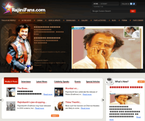 rajinifans.com: Rajinifans.com - All about Superstar Rajinikanth and his fans!
Rajinifans - Rajinikanth E-fans Association