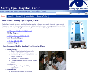 aarthyeyehospital.com: Aarthy Eye Hospital, Karur - Home Page
Aarthy Eye Hospital, Karur; Speciality Eye Care Hospital; Cataract PHACO Surgery, Glaucoma Trauma centre; Cashless treatment; 