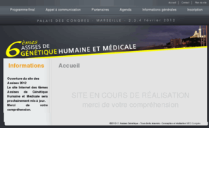 assises-genetique.org: Assises de Génétique Humaine et Médicale - 5ème Assises de Génétique Humaine et Médicale
Site Internet officiel des Assises de Génétique Humaine et Médicale organisée depuis 2002 en France par la Fédération Française de Génétique Humaine (anciennement FAGHEM) et à destination des professionnels.