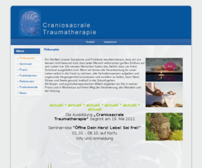 cranio-traumatherapie.com: Philosophie
Craniosacrale Traumatherapie ist die Verbindung aus Craniosacraltherapie und der Traumatherapie nach Peter Levine.