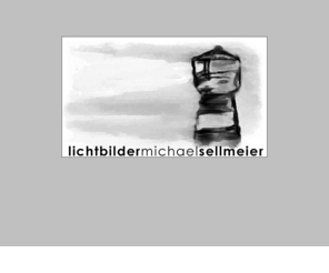 michaelsellmeier.de: michaelsellmeier.de
Analoge Fotografie in schwarz und weiss