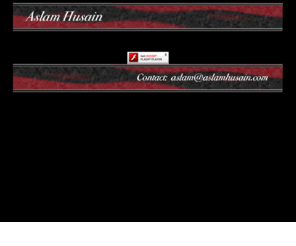 aslamhusain.com: Aslam Husain
Aslam Husain's official site. Actor, Writer, Web-Designer and Graphic Designer. 