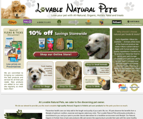 lovablenaturalpets.com: Lovable Natural Pets - Online supplier of All Natural, Organic and Holistic Pet Products for you Dog, Cat, Bird, and Small Animals
Lovable Naturals Pets - Natural, Organic, and Holistic pet products to promote a healthy long life for your dog, cat, and other favorite animals