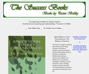 thesuccessbook.info: The Success Book
The Success Book offers a wealth of knowledge about King Solomon's Proverbs and the application of his success principles to everyday life. A complete guide to success in every area of life.