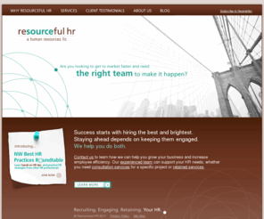 resourcefulhr.com: Resourceful HR
Our experienced team can support your HR needs, whether you need consultation services for a specific project or retained services.