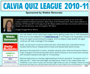 calviaquizleague.co.uk: Calvia Quiz League
Calvia Quiz League, the only Quiz League on Mallorca (Majorca)