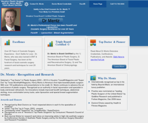 plasticsurgeontexas.com: Houston Plastic Surgeon Dr Henry Mentz Cosmetic Surgery Texas
Houston Plastic Surgery Texas  Dr Mentz Houston Plastic Surgery henry Mentz Houston Plastic Surgery and cosmetic surgeon triple board certified liposuction facelift and breast augmentation houston dallas austin san antonio
