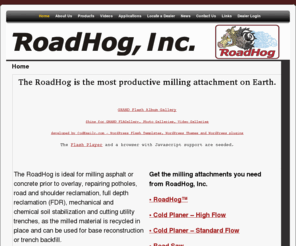 zanetispower.com: Roadhog, Inc.
Roadhog, Inc. is the home of the finest milling attachments available in the asphalt recyling and reclamation business.  Click here to find out more.