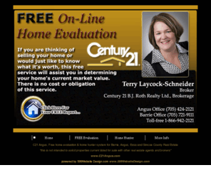 angusc21.com: C21 Angus, Essa real estate, Terry Laycock-Schneider real estate sales, free home evaluation, c21 bj roth
Terry Laycock-Schneider sells Angus and Essa real estate, free home evaluation services are offered, list and sell your Angus Ontario real estate