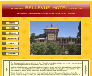 bellevuehotel-darjeeling.com: Bellevue Hotel Darjeeling :: Like coming Home
The Original Bellevue Hotel in Darjeeling. Traditional Tibetan hospitality at the heart of the Hill Station.