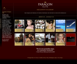 paragon-elite.com: Paragon Elite | Arranging VIP access
Paragon Elite organise VIP access to the most prestigious, glittering, star-studded occasions on the social & sporting calendars.