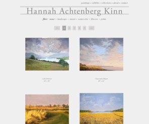 hannahachtenberg.com: Paintings - Hannah Achtenberg Kinn
Hannah Achtenberg Kinn seeks to capture the color and light of a unique place and time. She works with the natural beauty of the sky and land of Long Island and New England. Her painting style is influenced by American Luminism, British landscapes and Fairfield Porter.