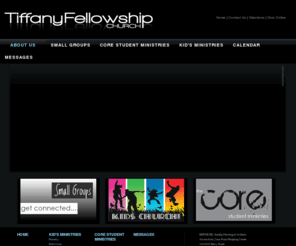 tiffanyfellowship.org: Tiffany Fellowship Church | Northland Kansas City, MO 64153 | Welcome | Home
