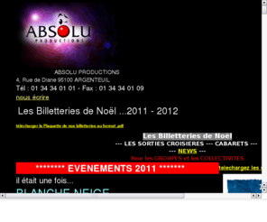 absolu.org: Absolu Productions - Les Spectacles de Noël
Groupe et Collectivité, trouvez ici les meilleurs spectacles de Noël