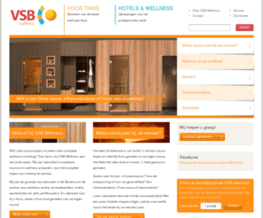 vsb-sauna.com: Sauna kopen voor thuis / wellness project? VSB Wellness: specialist sauna verkoop
Wilt u een sauna kopen voor thuis of wellness faciliteiten in uw hotel, vakantiepark of wellness centrum? VSB Wellness is uw partner: specialist in maatwerk sauna's & projecten. 