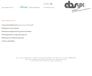 absyx.com: Agence Web - absyx - Créateur de technologies interactives - Nancy
Agence Web Nancy - Création de site internet - Etude, Conseil, Design, Développement, Intégration