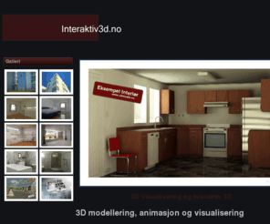 interaktiv3d.no: 3D Visualisering og Interaktiv 3D | MB Media
Vi hjelper deg med 3D visualisering, 3D modellering og 3D animasjon. Alt til en hyggelig pris.