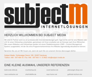 subject-media.de: Mediendesign und Produktion - Internetlösungen
Subject Media - Ihr Partner wenn es professionelle Internetlösungen geht