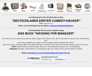 tobias-schroedel.com: sichere IT - guarded IT
Live Hacking Hacker Show