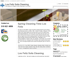 losfelizsofacleaning.com: Los Feliz Sofa Cleaning (310) 773-9705
Los Feliz Sofa Cleaning 90027.  Non-toxic and organic steaming for upholstery and area rugs in Los Angeles.  West LA's best and most professional green wall to wall carpet and furniture washing in San Fernando Valley.
