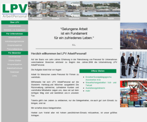 lpv-personal.com: LPV ArbeitPersonal
Website von LVP ArbeitPersonal, Sachsentor 13, 21029 Hamburg-Bergedorf