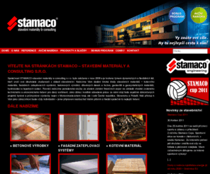 stamaco.cz: STAMACO stavební materiály & consulting - hydroizolace, geotextilie
Nabízíme Vám dodání stavebních materiálů – kotevního materiálu, geotextilií a geosyntetických materiálů, hydroizolací a tepelných izolací.